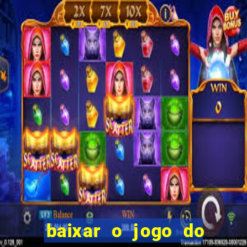 baixar o jogo do candy crush